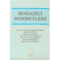 Boğaziçi Sohbetleri - Necat Birinci - Boğaziçi Yayınları