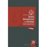 İslam, Demokrasi ve Türkiye - Ahmet Arslan - Serbest Kitaplar