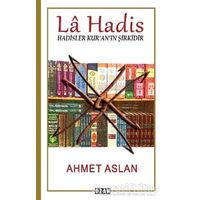 La Hadis - Ahmet Aslan - Ozan Yayıncılık