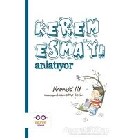 Kerem Esma’yı Anlatıyor - Ahmet Ay - Cezve Çocuk