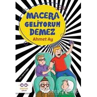 Macera Geliyorum Demez - Ahmet Ay - Cezve Çocuk