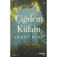 Çiğdem Külahı - Ahmet Büke - Can Yayınları