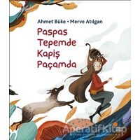 Paspas Tepemde Kapiş Paçamda - Ahmet Büke - Günışığı Kitaplığı