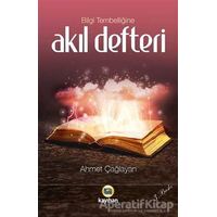Akıl Defteri - Ahmet Çağlayan - Kayıhan Yayınları