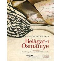 Belagat-ı Osmaniye - Ahmet Cevdet Paşa - Akçağ Yayınları - Ders Kitapları