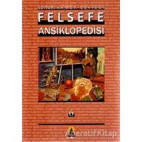 Felsefe Ansiklopedisi 6 - Ahmet Cevizci - Ebabil Yayınları