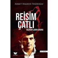 Reisim Çatlı - Ahmet Haldun Terzioğlu - Efsus Yayınları