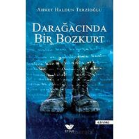 Darağacında Bir Bozkurt - Ahmet Haldun Terzioğlu - Efsus Yayınları