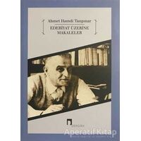 Edebiyat Üzerine Makaleler - Ahmet Hamdi Tanpınar - Dergah Yayınları