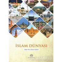 İslam Dünyası - Ahmet Kavas - Diyanet İşleri Başkanlığı