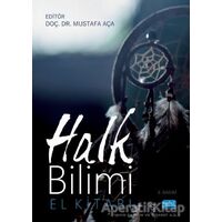 Halk Bilimi - El Kitabı - Mustafa Aça - Nobel Akademik Yayıncılık