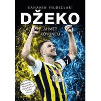 Dzeko - Sahanın Yıldızları - Ahmet Koyuncu - Parodi Yayınları