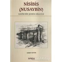 Nisibis (Nusaybin) - Ahmet Kütük - Divan Kitap