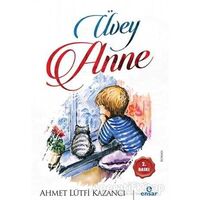 Üvey Anne - Ahmet Lütfi Kazancı - Ensar Neşriyat