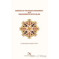 Genesis of the Bhakti Movement and Engagements with Islam