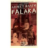 Falaka (Günümüz Türkçesiyle) - Ahmet Rasim - İş Bankası Kültür Yayınları
