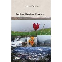 Bozkır Bozkır Derler - Ahmet Üresin - Tebeşir Yayınları