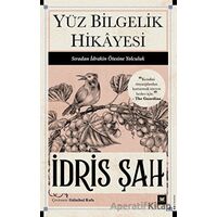 Yüz Bilgelik Hikayesi - İdris Şah - Beyaz Baykuş Yayınları