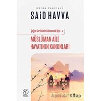 Müslüman Aile Hayatının Kanunları - Said Havva - Nida Yayınları