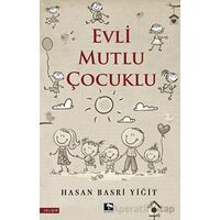 Evli Mutlu Çocuklu - Hasan Basri Yiğit - Çınaraltı Yayınları