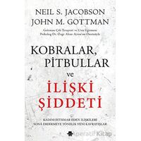 Kobralar, Pitbullar ve İlişki Şiddeti - Neil Jacobson - Görünmez Adam Yayıncılık