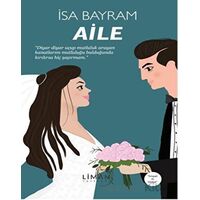 Aile - İsa Bayram - Liman Yayınevi