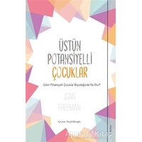 Üstün Potansiyelli Çocuklar - Joan Freeman - Sola Unitas