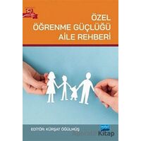 Özel Öğrenme Güçlüğü Aile Rehberi - Murat Hikmet Açıkgöz - Nobel Akademik Yayıncılık