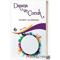 Drama ve Çocuk - Esra Ömeroğlu - Eğiten Kitap