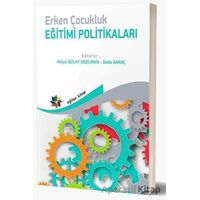 Erken Çocukluk Eğitimi Politikaları - Kolektif - Eğiten Kitap