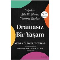 Dramasız Bir Yaşam - Nedra Glover Tawwab - Butik Yayınları