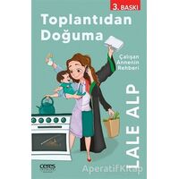 Toplantıdan Doğuma - Lale Alp - Ceres Yayınları