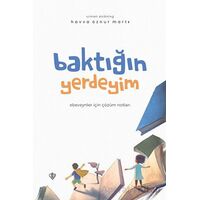 Baktığın Yerdeyim - Havva Öznur Martı - Türkiye Diyanet Vakfı Yayınları