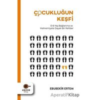 Çocukluğun Keşfi - Ebubekir Ertem - Cezve Kitap