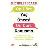 On Dört Yaş Öncesi On Dört Konuşma - Michelle Icard - Nova Kitap