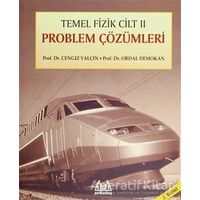 Temel Fizik Cilt 2 Problem Çözümleri - Cengiz Yalçın - Arkadaş Yayınları