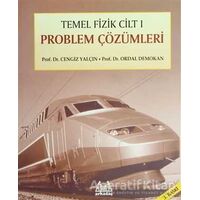 Temel Fizik Cilt 1 Problem Çözümleri - Cengiz Yalçın - Arkadaş Yayınları