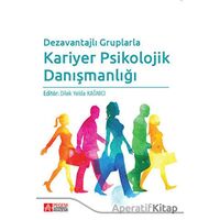 Dezavantajlı Gruplarla Kariyer Psikolojik Danışmanlığı