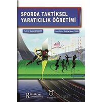 Sporda Taktiksel Yaratıcılık Öğretimi - Daniel Memmert - Akademisyen Kitabevi