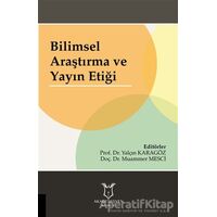 Bilimsel Araştırma ve Yayın Etiği - Yalçın Karagöz - Akademisyen Kitabevi