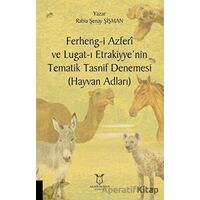 Ferheng-i Azferi ve Lugat-ı Etrakiyye’nin Tematik Tasnif Denemesi (Hayvan Adları)