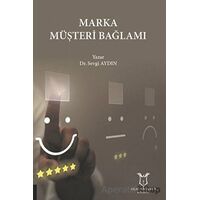 Marka Müşteri Bağlamı - Sevgi Aydın - Akademisyen Kitabevi