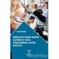 Üniversitelerde Beden Eğitimi ve Spor Öğretiminde Eğitim Kalitesi