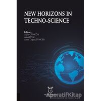 New Horizons in Techno-Science - Azim Doğuş Tuncer - Akademisyen Kitabevi