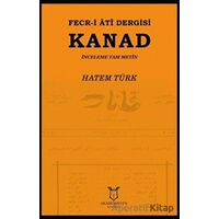 Fecr-i Ati Dergisi Kanad - İnceleme Tam Metin - Hatem Türk - Akademisyen Kitabevi