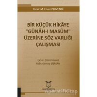 Bir Küçük Hikaye Günah-ı Masum Üzerine Söz Varlığı Çalışması