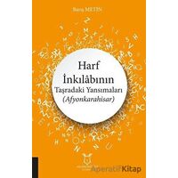 Harf İnkılabının Taşradaki Yansımaları (Afyonkarahisar) - Barış Metin - Akademisyen Kitabevi