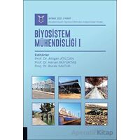 Biyosistem Mühendisliği I - Aybak 2021 Mart - Kolektif - Akademisyen Kitabevi