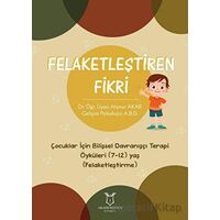 Felaketleştiren Fikri - Atanur Akar - Akademisyen Kitabevi