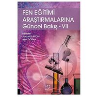 Fen Eğitimi Araştırmalarına Güncel Bakış - VII - Kolektif - Akademisyen Kitabevi